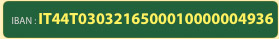 IBAN: IT44T0303216500010000004936